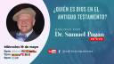 ¿Quién es Dios en el Antiguo Testamento?